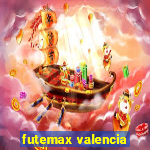 futemax valencia